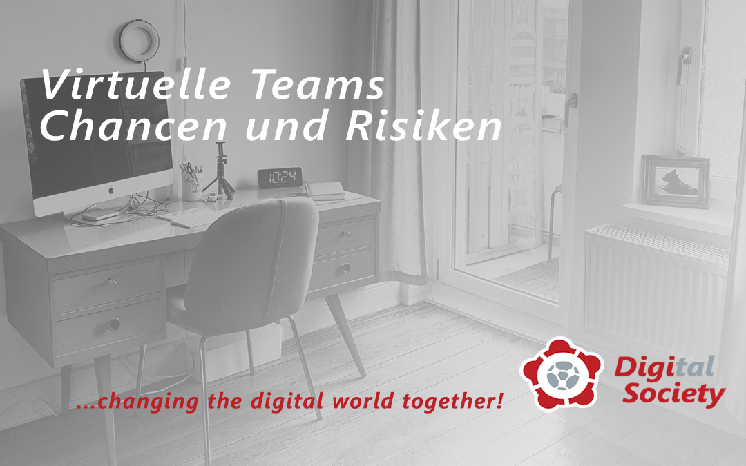 Virtuelle Teams, Chancen und Risiken